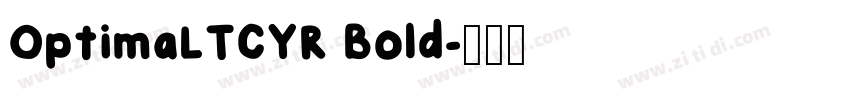 OptimaLTCYR Bold字体转换
